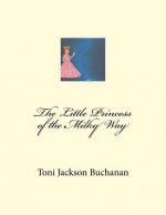 The Little Princess of the Milky Way