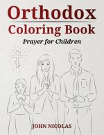 Orthodox Coloring Book: Prayer for Children