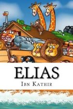 Elias: Peace Be Upon Him