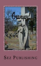 Graveyard: a collective work