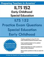 ILTS 152 Early Childhood Special Education: Illinois Licensure Testing System