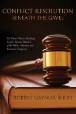 Conflict Resolution Beneath The Gavel