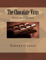 The Chocolate Virus