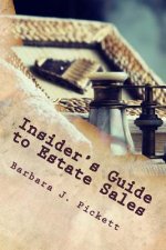 Insider's Guide to Estate Sales: Observations from the Trenches