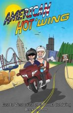 American Hot 'wing: East to West Coast on a Honda Goldwing