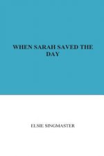 When Sarah Saved the Day