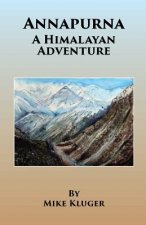Annapurna: A Himalayan Adventure