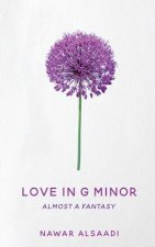 Love in G Minor: Almost a Fantasy