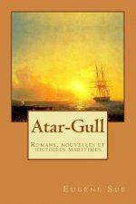 Atar-Gull: Romans, nouvelles et histoires maritimes