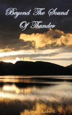 Beyond The Sound Of Thunder