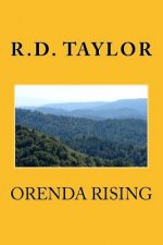 Orenda Rising