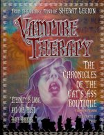 Vampire Therapy: The Chronicles of The Cat's Ass Boutique, Seasons and Reasons
