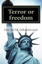 Terror or freedom: Nietzsches theory of freedom, obedience and resentment