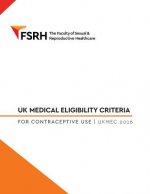 UK Medical Eligibility for Contraceptive Use 2016