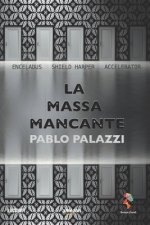 La massa mancante: Tre racconti