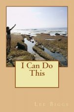 I Can Do This