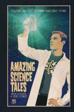 Astounding Space Thrills: Amazing Science Tales: Collecting Eight Lost Astounding Space Thrills Adventures