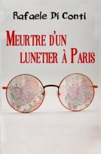 Meurtre d'un Lunetier a Paris