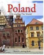 Poland Coloring the World: Sketch Coloring Book