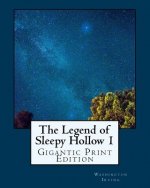 The Legend of Sleepy Hollow - Vol 1: Gigantic Print Edition