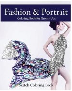 Fashion & Portrait: Coloring Book for Grown-Ups