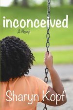 Inconceived