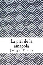 La piel de la amapola: poesía