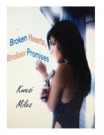Broken Hearts, Broken Promises