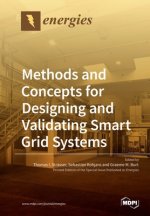 Methods and Concepts for Designing and Validating Smart Grid Systems