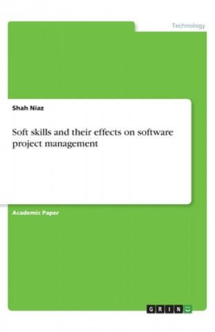 Soft skills and their effects on software project management