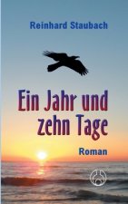 Jahr und zehn Tage