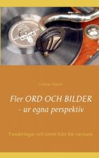 Fler ord och bilder ur egna perspektiv