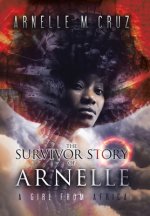 Survivor Story of Arnelle