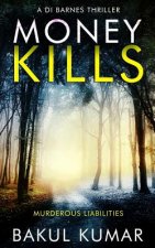 Money Kills: A gripping thriller with a killer twist