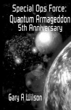 Special Ops Force: Quantum Armageddon