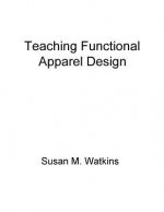 Teaching Functional Apparel Design
