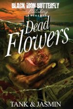 Dead Flowers