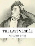 The Last Vendée: The She-Wolves of Machecoul