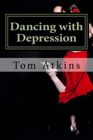 Dancing with Depression: One man's journey