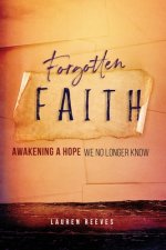 Forgotten Faith