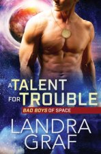 Talent for Trouble