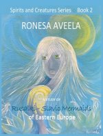Study of Rusalki - Slavic Mermaids of Eastern Europe