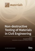 Non-destructive Testing of Materials in Civil Engineering
