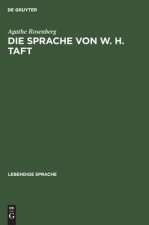 Die Sprache Von W. H. Taft
