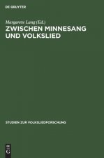 Zwischen Minnesang Und Volkslied