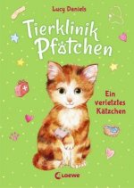 Tierklinik Pfötchen (Band 1) - Ein verletztes Kätzchen
