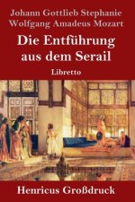 Entfuhrung aus dem Serail (Grossdruck)