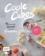 Coole Cubes - Geniale Dessert-Würfel zum Naschen