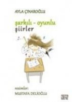 Sarkili Oyunlu Siirler