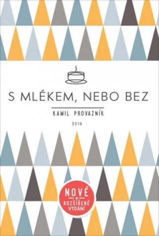 S mlékem, nebo bez